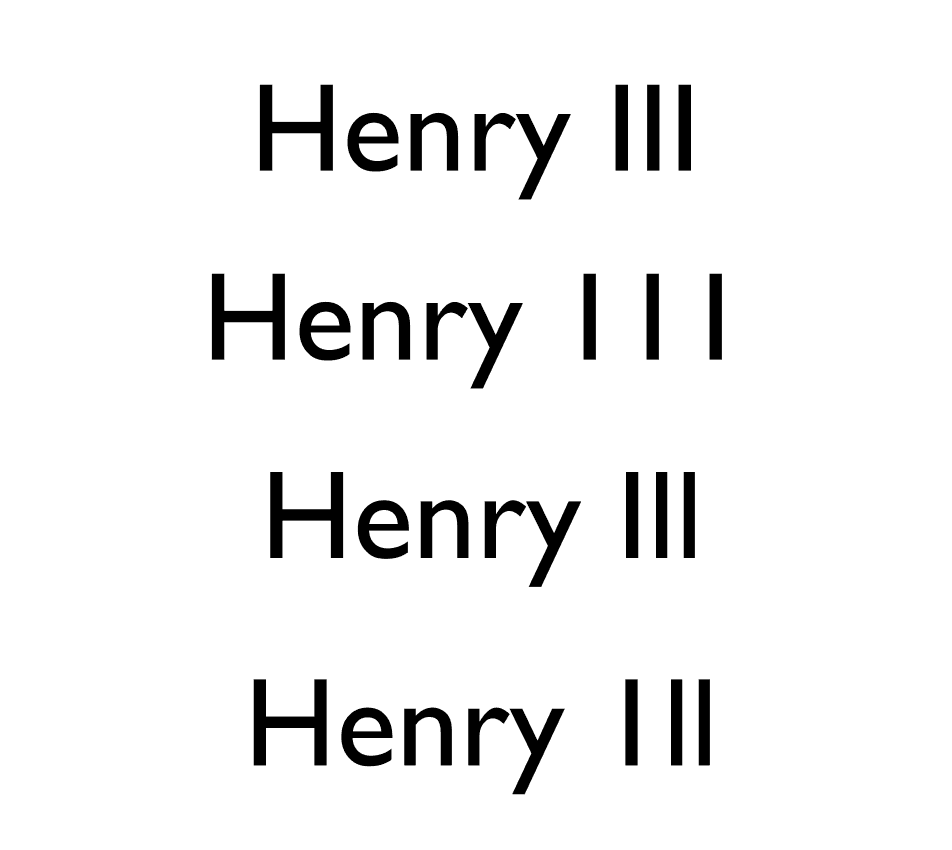 An image that reads Henry iii, Henry 111, Henry Ill (uppercase i), or Henry 1ll?