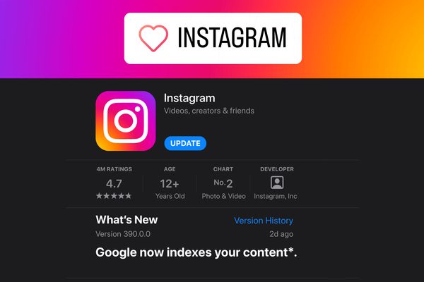 A screenshot of an app store with Instagram showing it has an update, the details section has been changed to read 'Google now indexes your content'